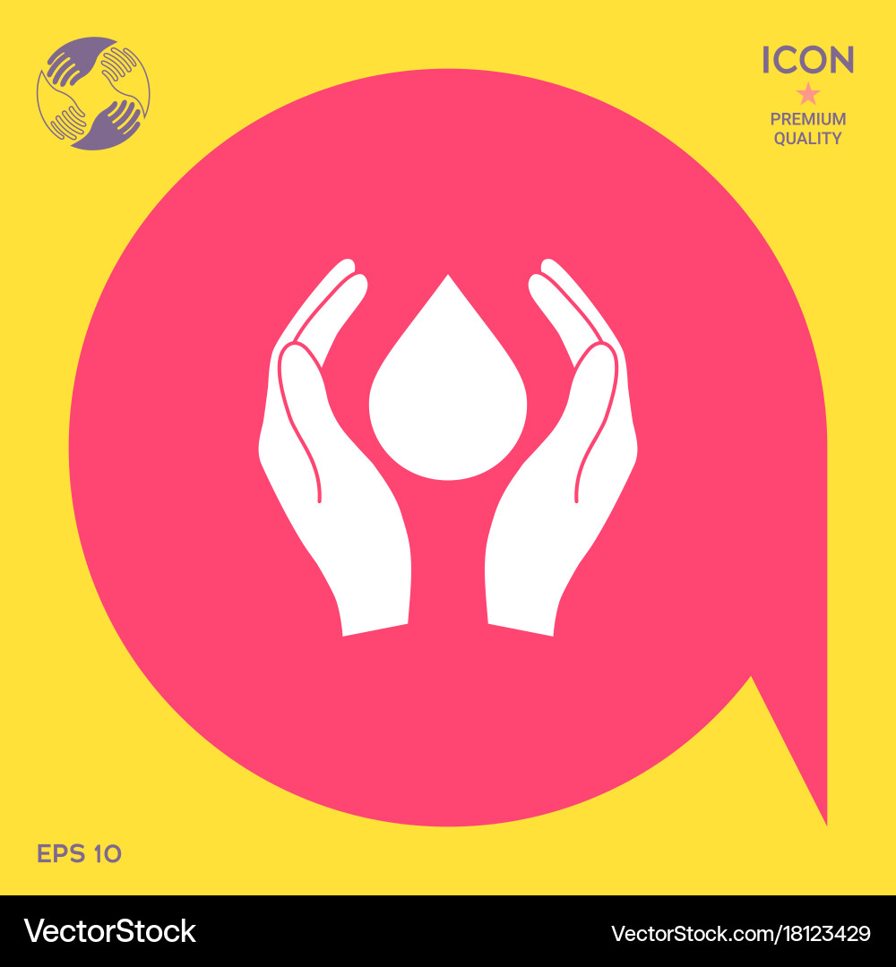 Hands holding drop - protection symbol Royalty Free Vector