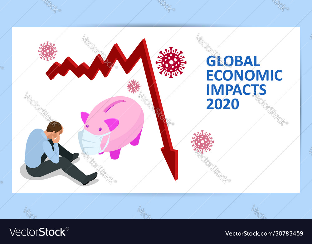 Isometric global economic impacts 2020 Royalty Free Vector