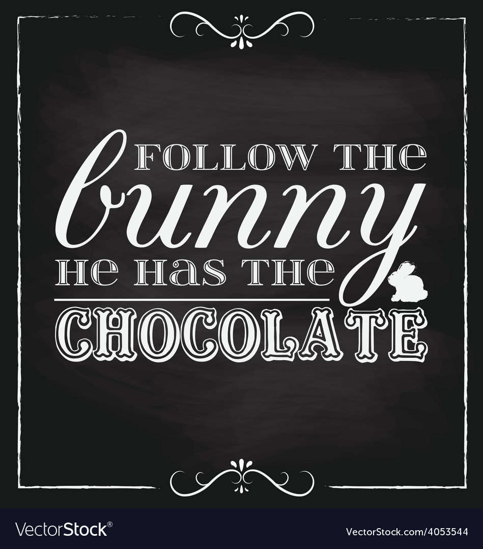 Easter follow the bunny blackboard