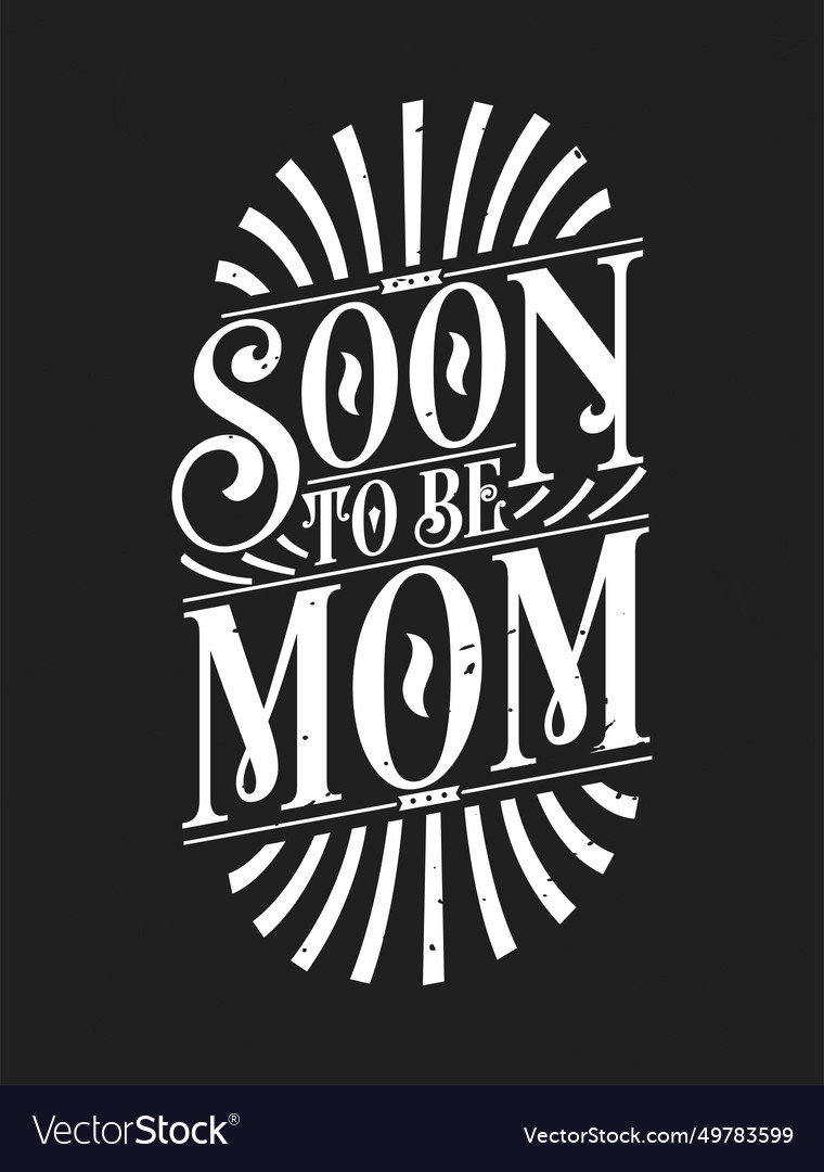 Soon to be mom first time mother gift tshirt Vector Image