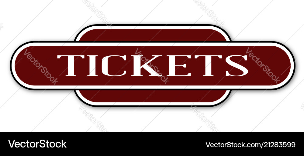 Ticket station sign Royalty Free Vector Image - VectorStock