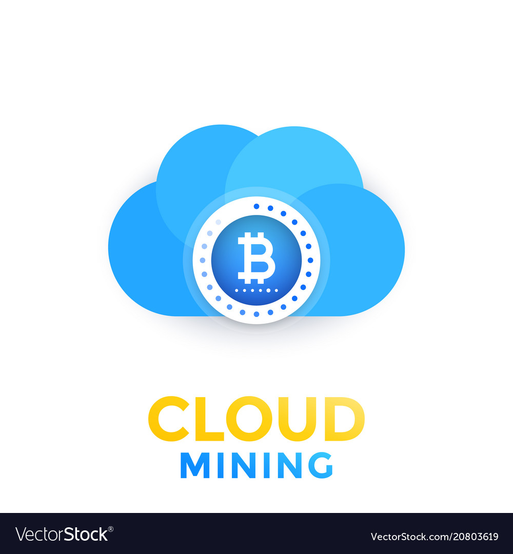 Bitcoin Cloud Mining Royalty Free Vector Image