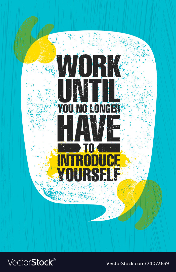 Until it works. Until it works