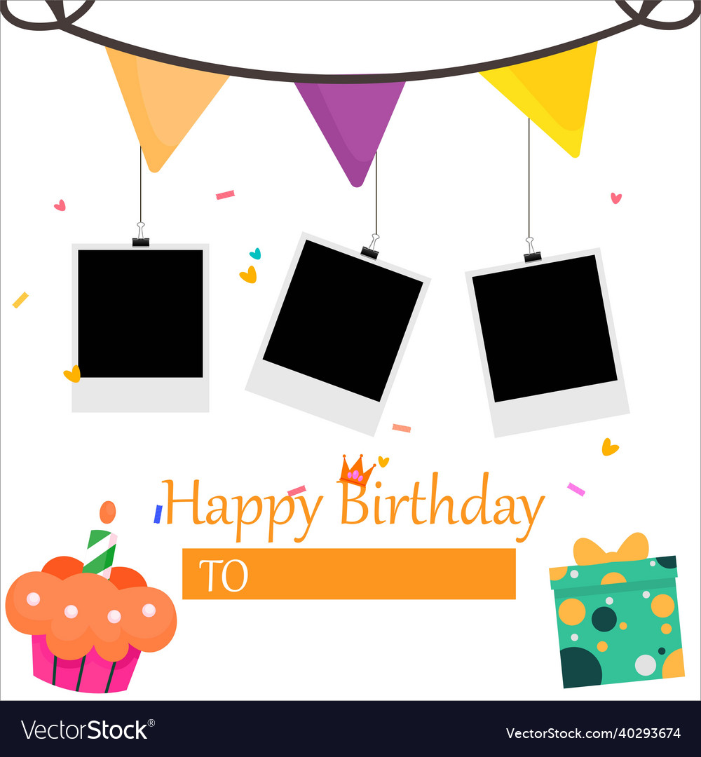 Happy birthday photo frame birthday wish Vector Image