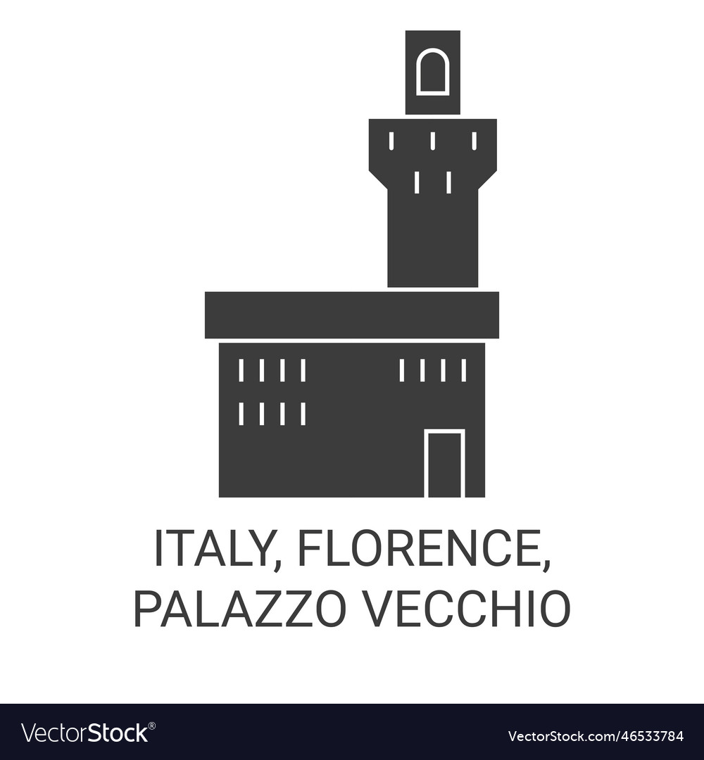 Italy florence palazzo vecchio travel landmark Vector Image