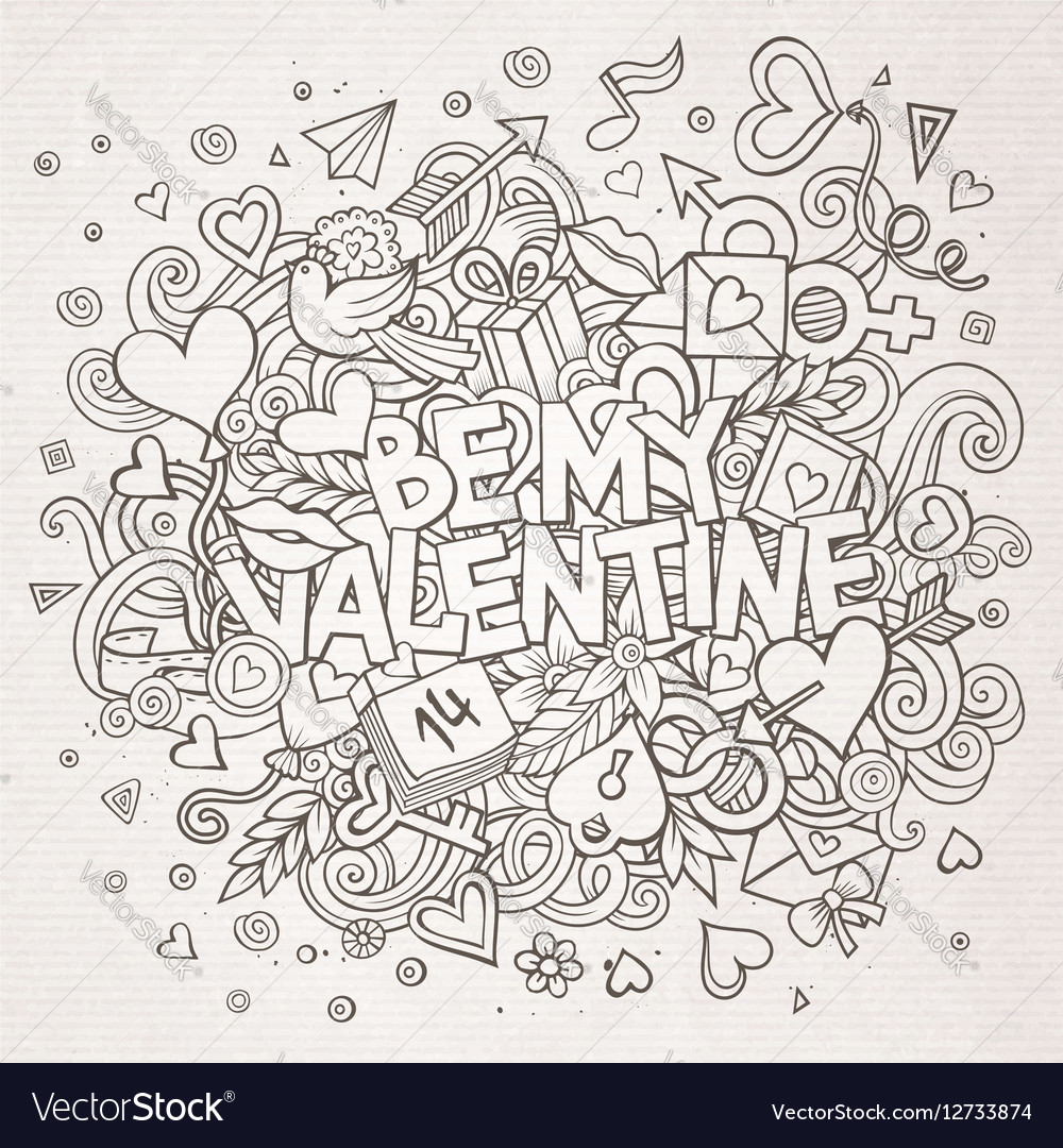 Cartoon hand drawn Doodle Be My Valentine Vector Image