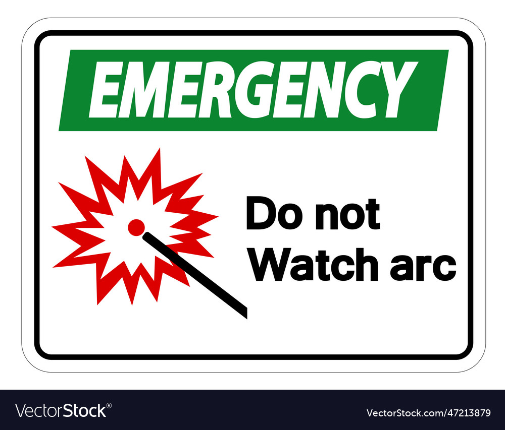 Emergency do not watch arc symbol sign isolate