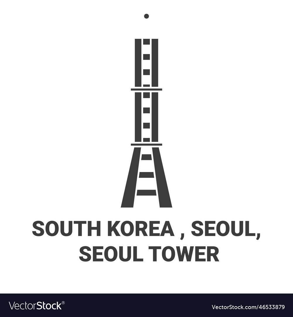 Republic of korea seoul tower travel landmark Vector Image