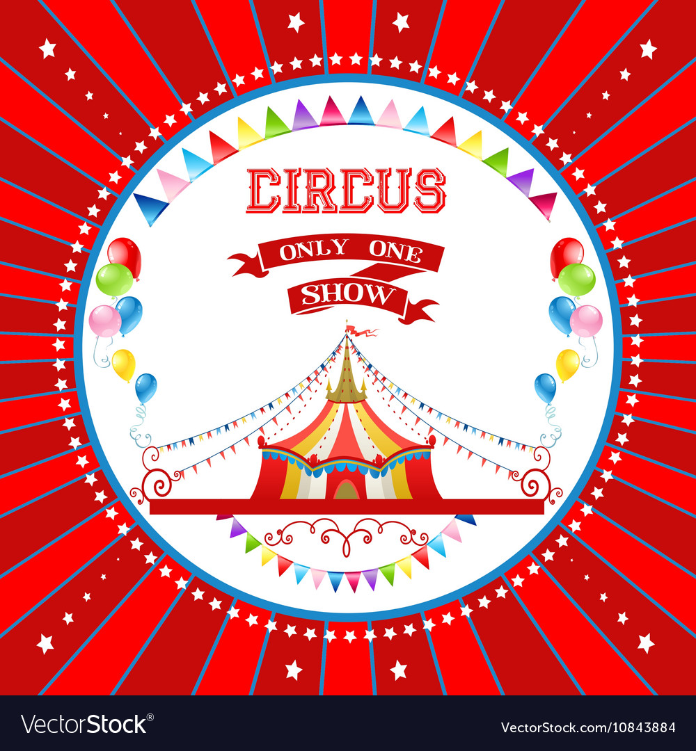 Circus card Royalty Free Vector Image - VectorStock