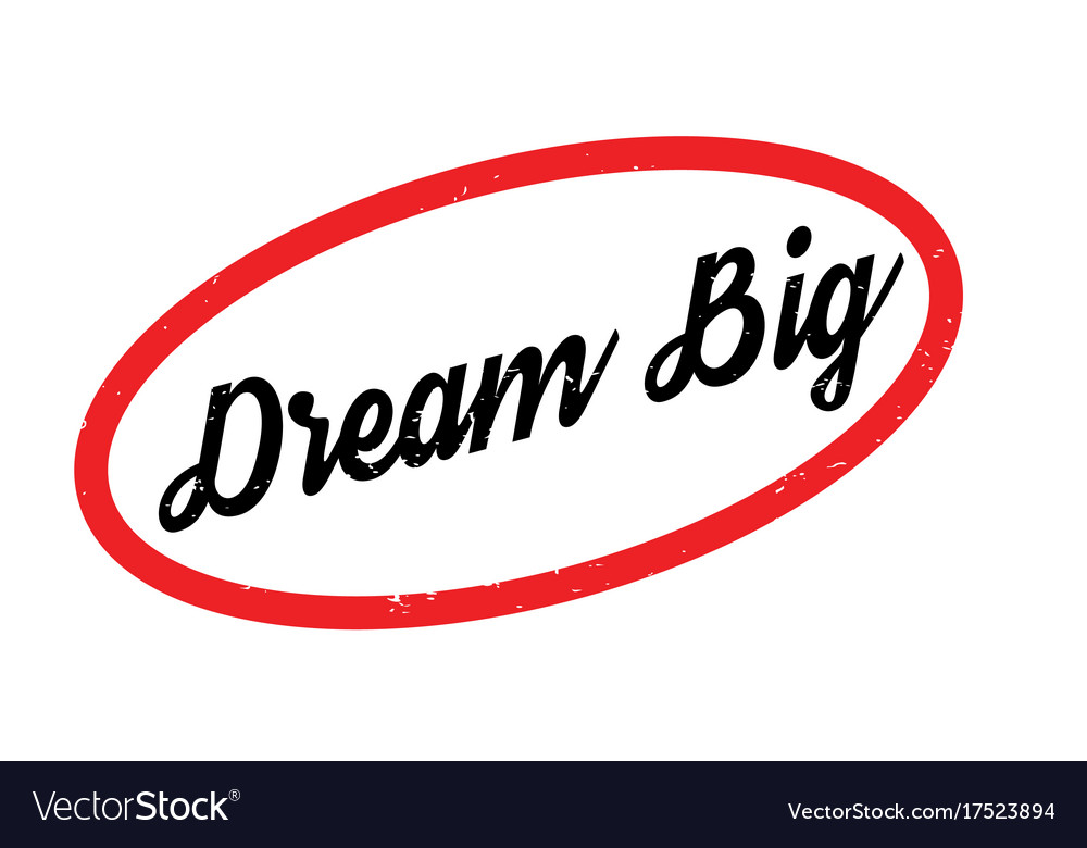 Dream big rubber stamp