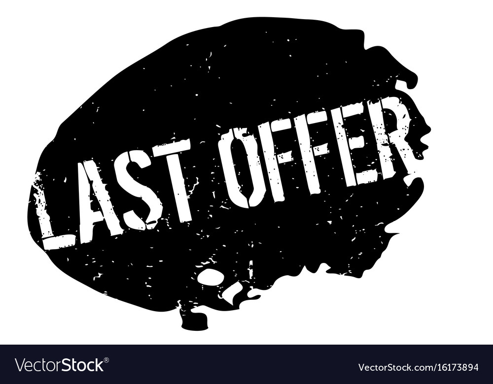 Last offer rubber stamp