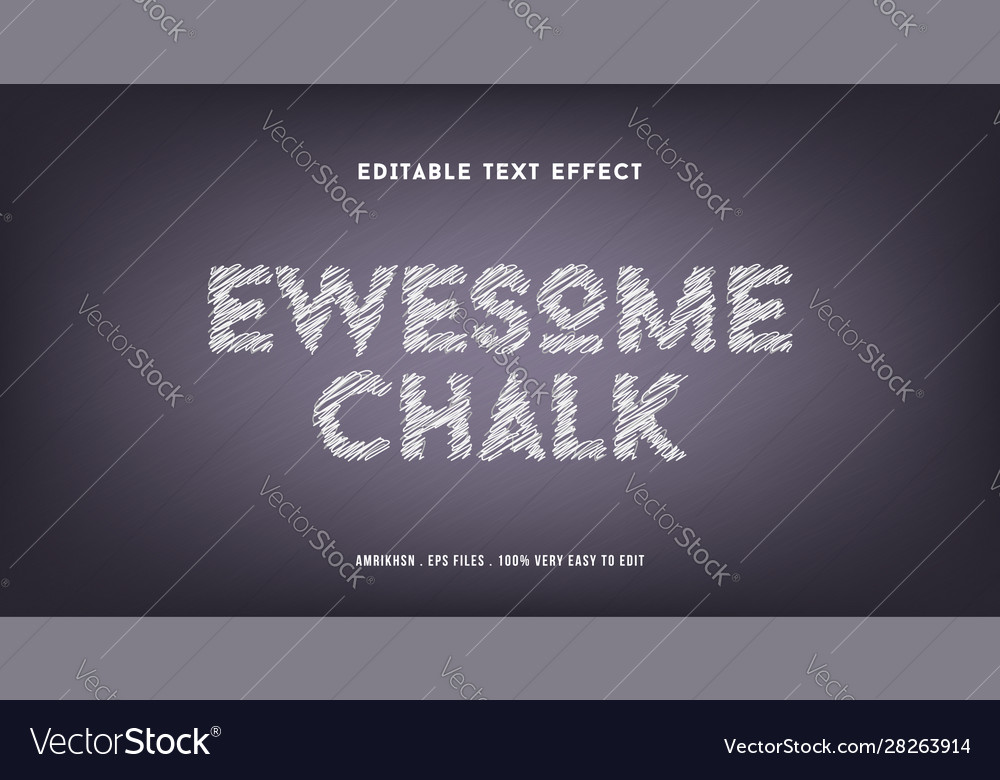 Chalk text effect editable Royalty Free Vector Image