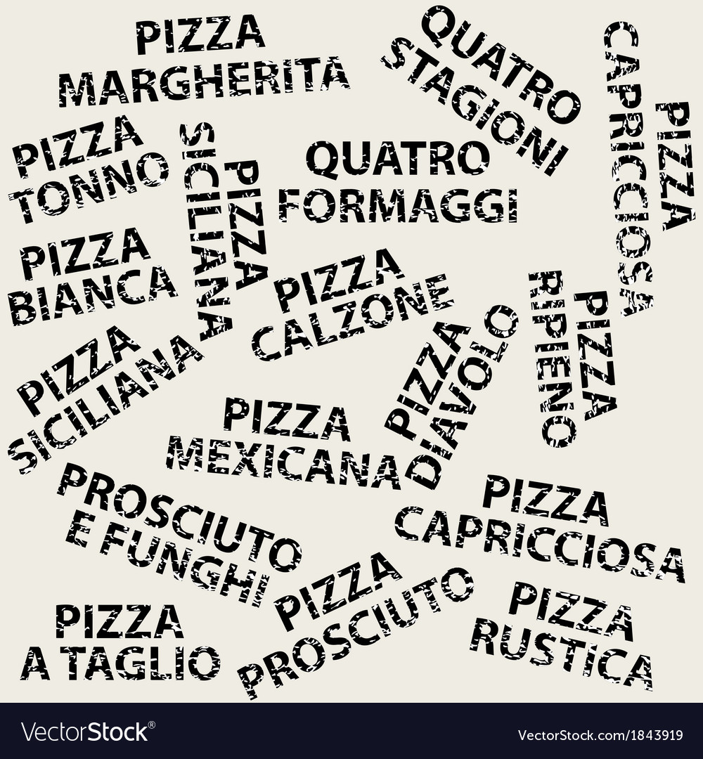 grunge background with different pizza names vector image