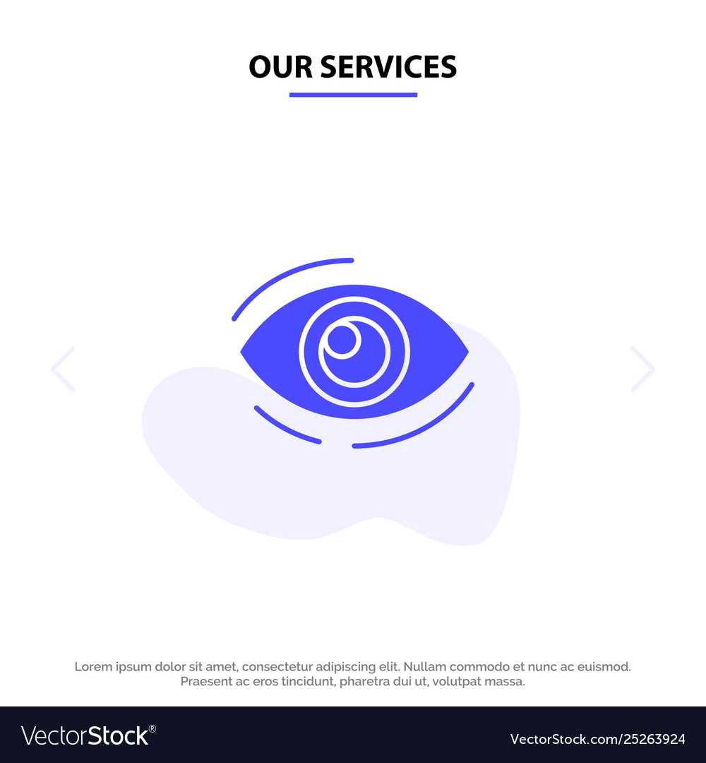 Our services eye find look looking search see