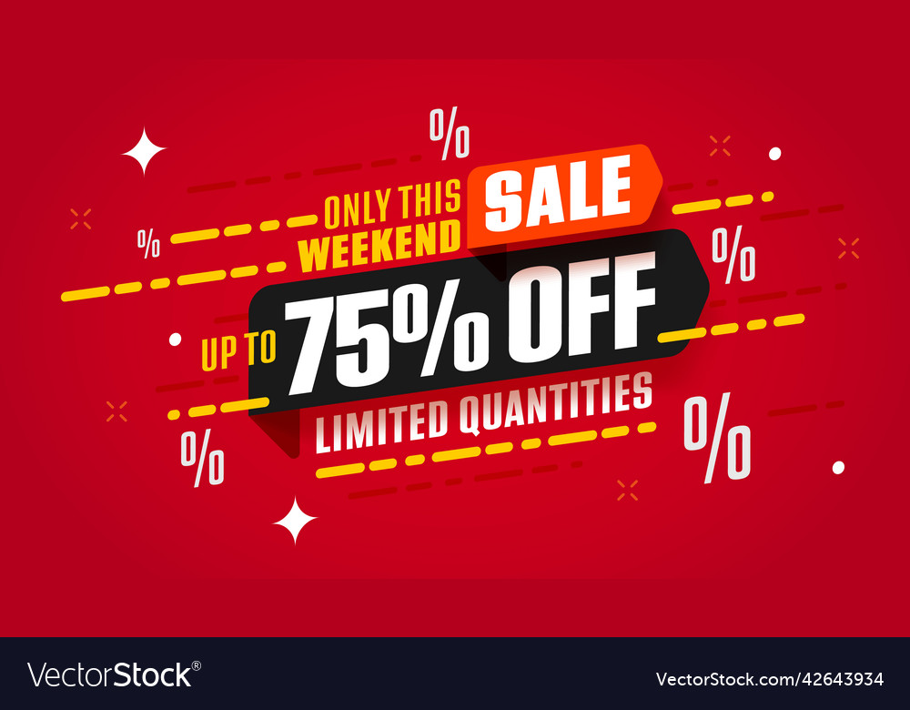 Up to 75 percent off weekend sale promotion