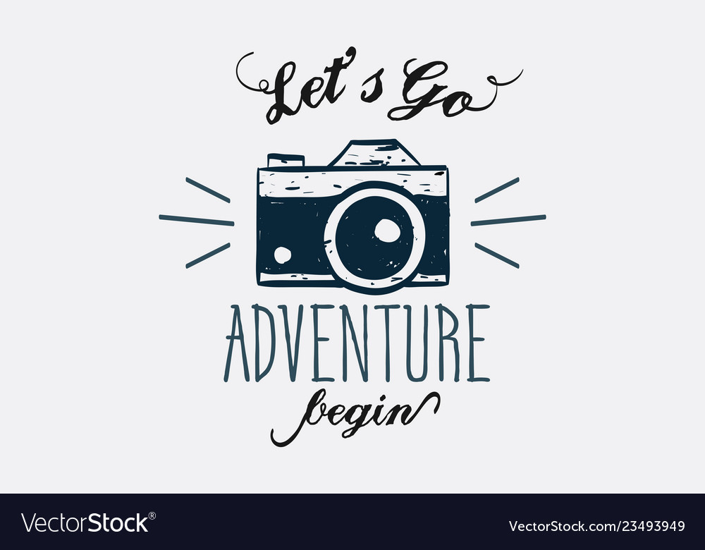 Lets go adventure begin lettering logo sign vector image Lets go adventure begin lettering logo sign