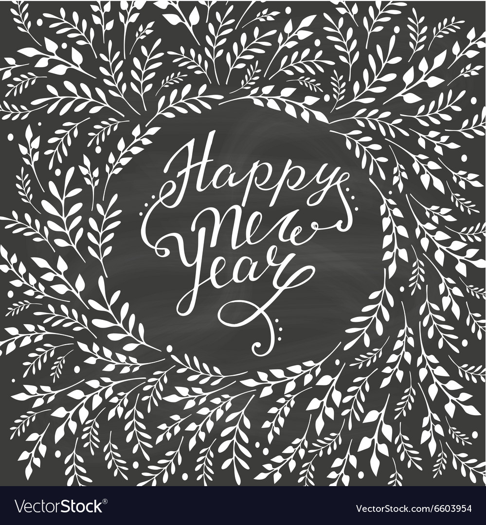 Happy new year card hand lettering with floral Vector Image