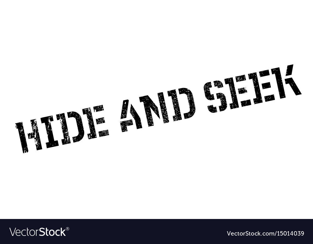 Hide and seek rubber stamp Royalty Free Vector Image