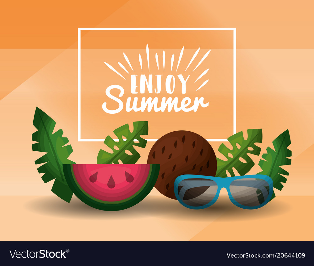 Enjoy summer vacations