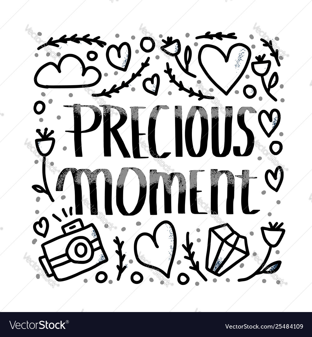 Precious moment text poster concept design Vector Image