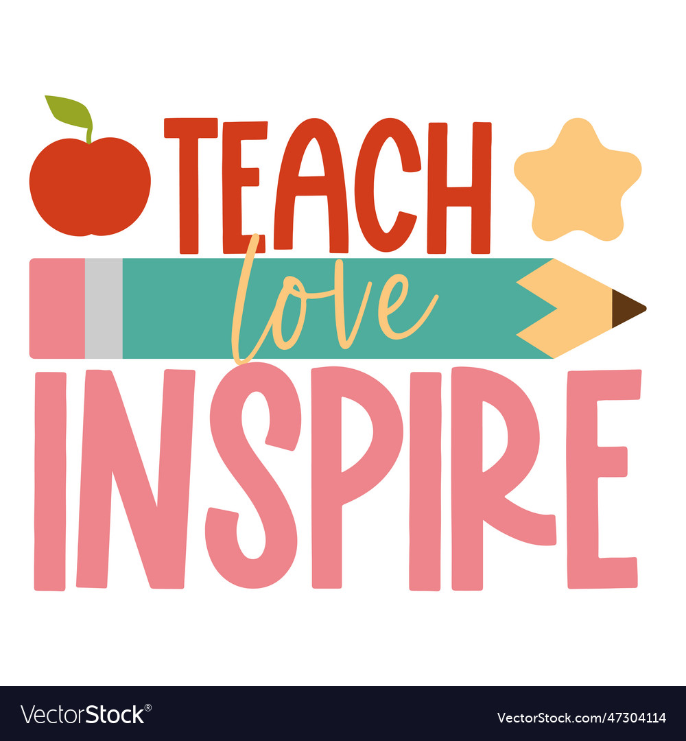 Teacher hand drawn motivation lettering phrase Vector Image