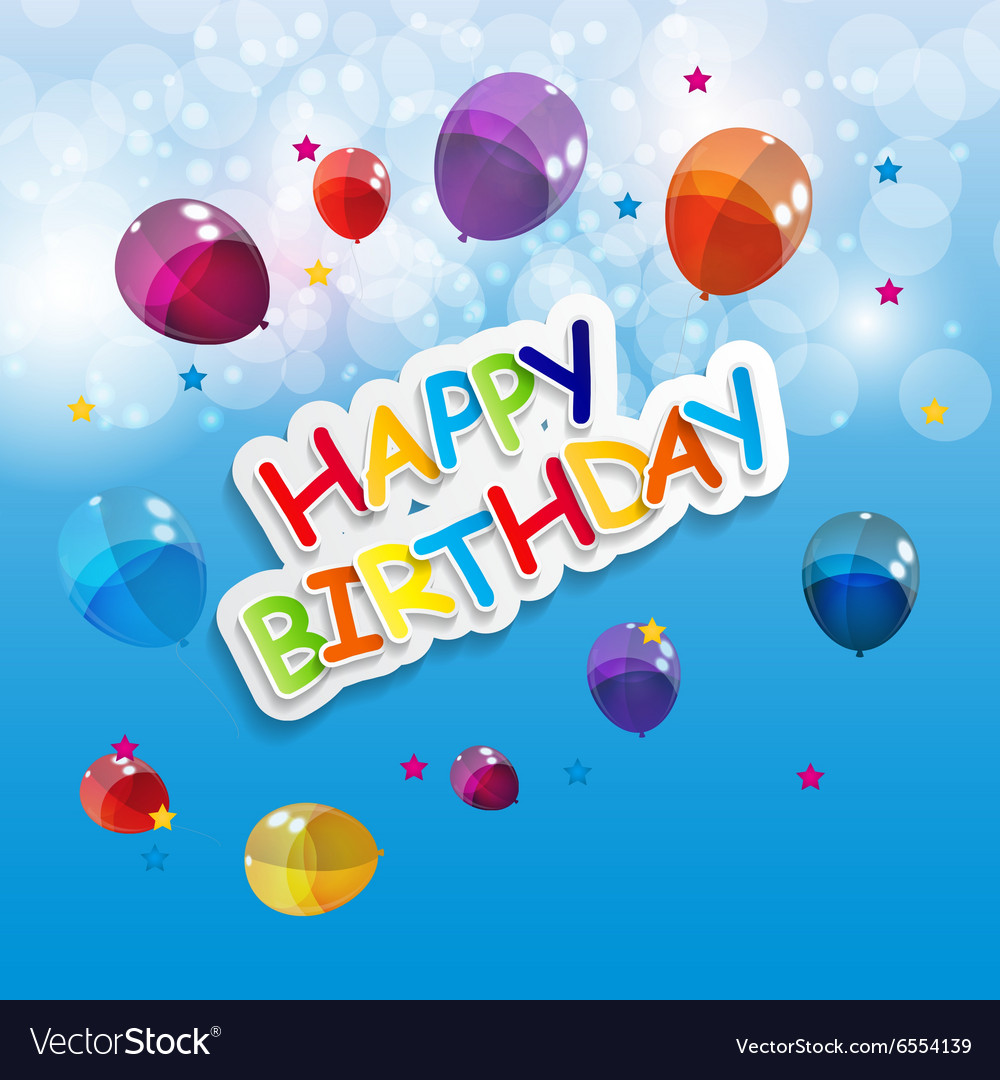 Color Glossy Balloons Happy Birthday Background Vector Image