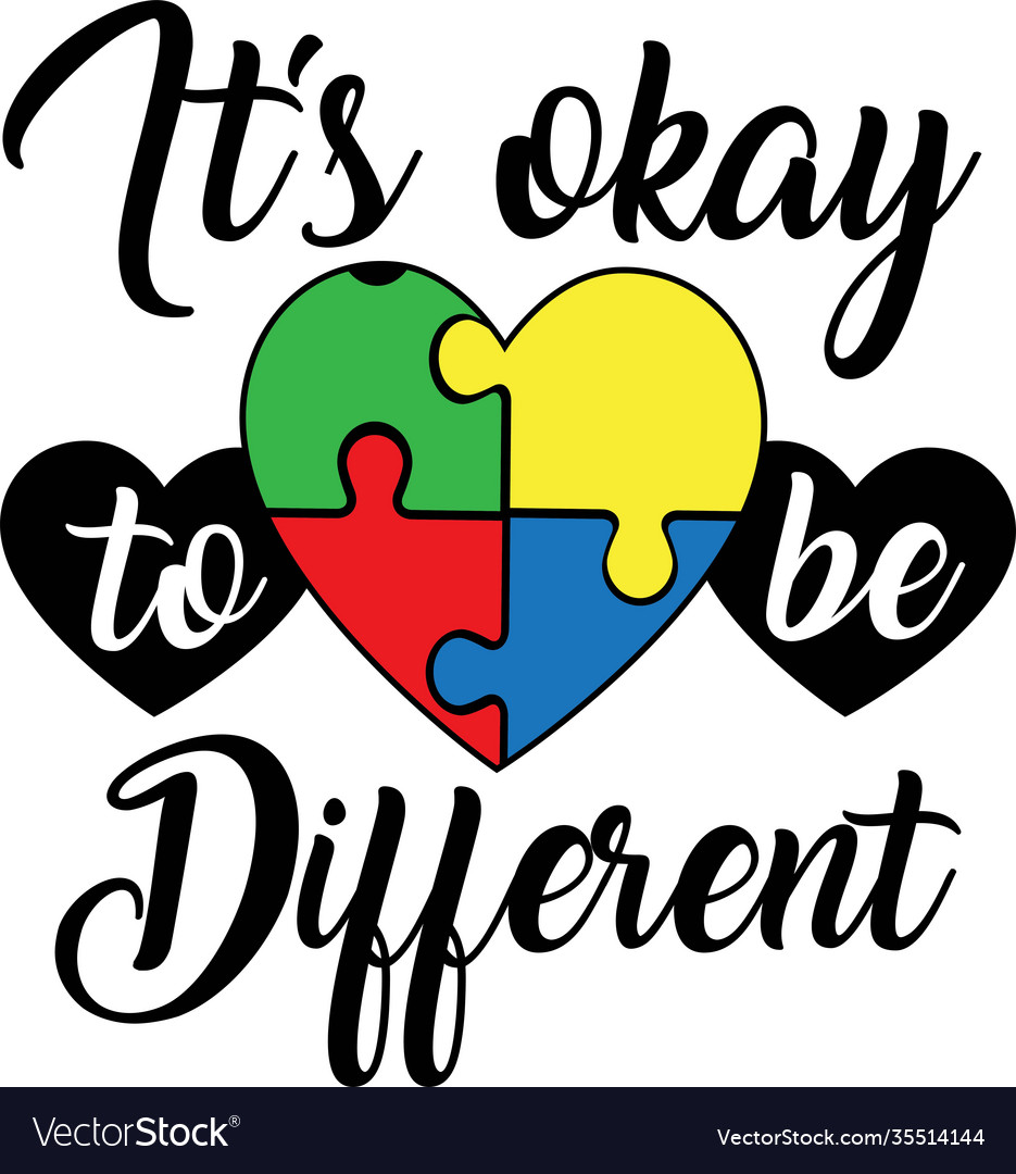 It s okay to be different on white background vector image It s okay to be different on white background