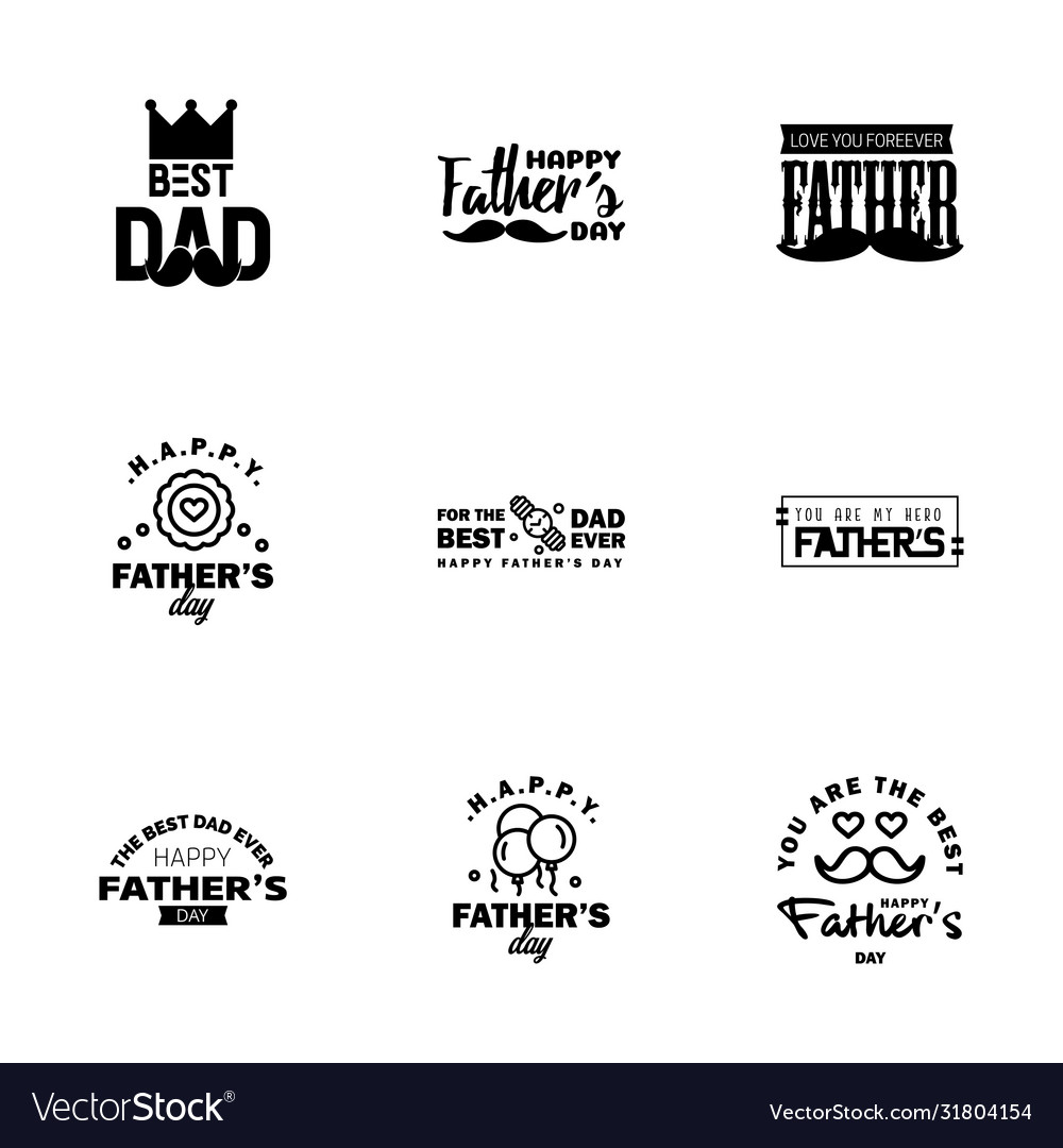 Happy fathers day 9 black typography set