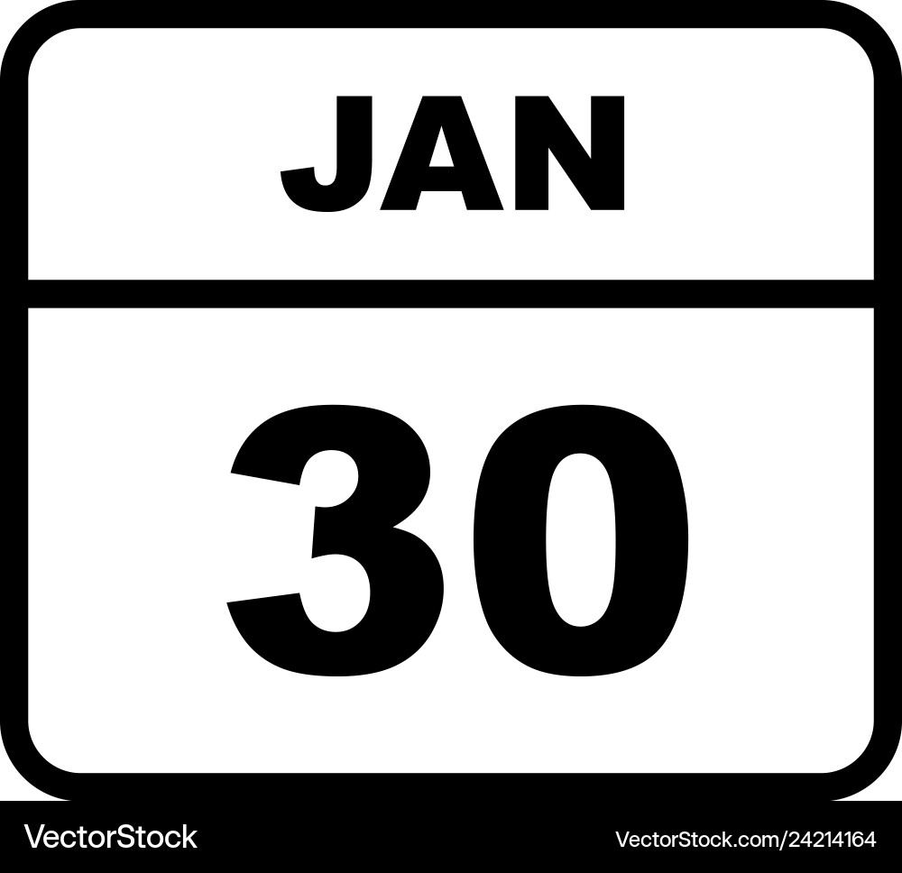 January 30th date on a single day calendar Vector Image