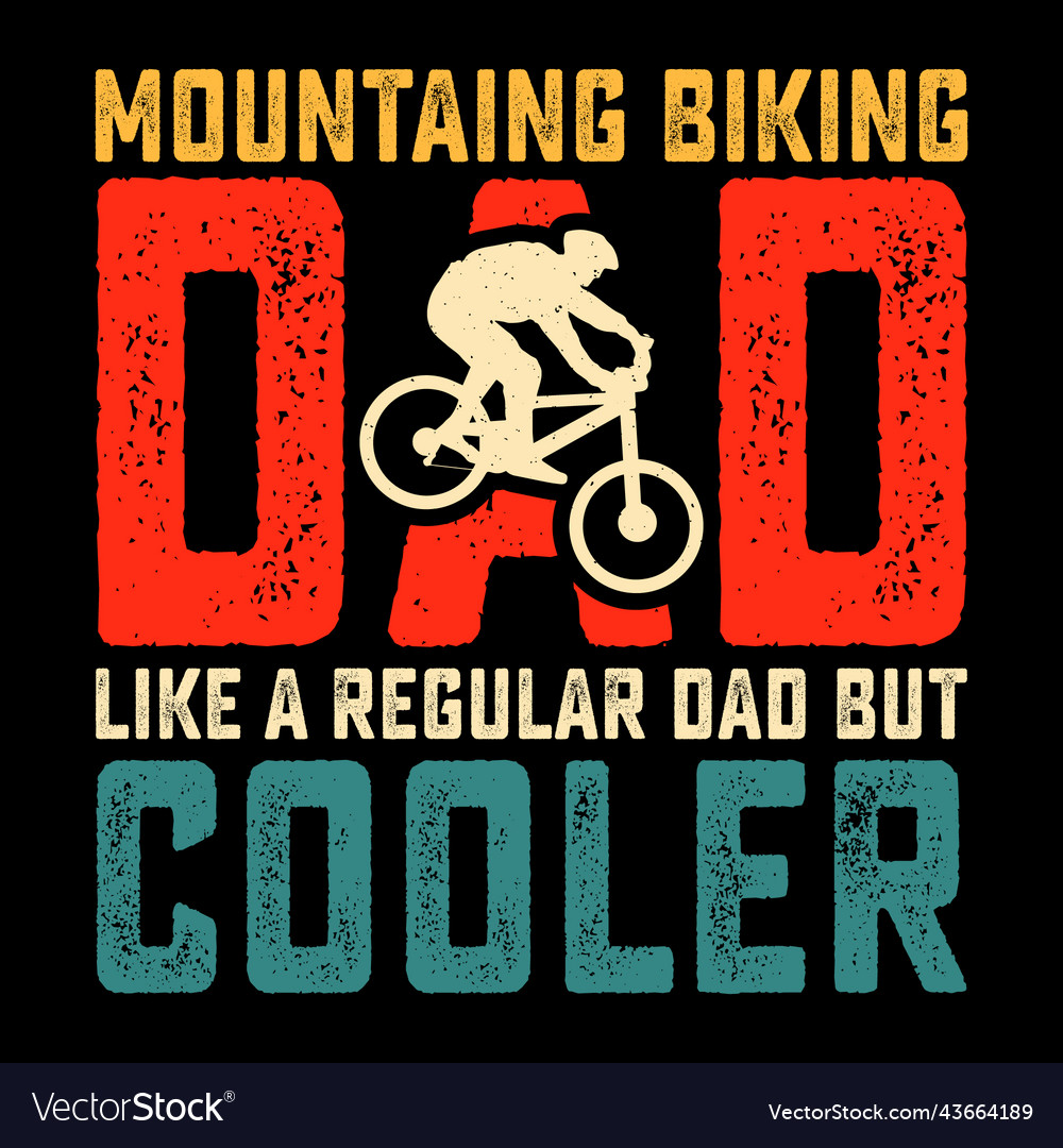 Mountainbiking lustige Väter Tag T-Shirt Design