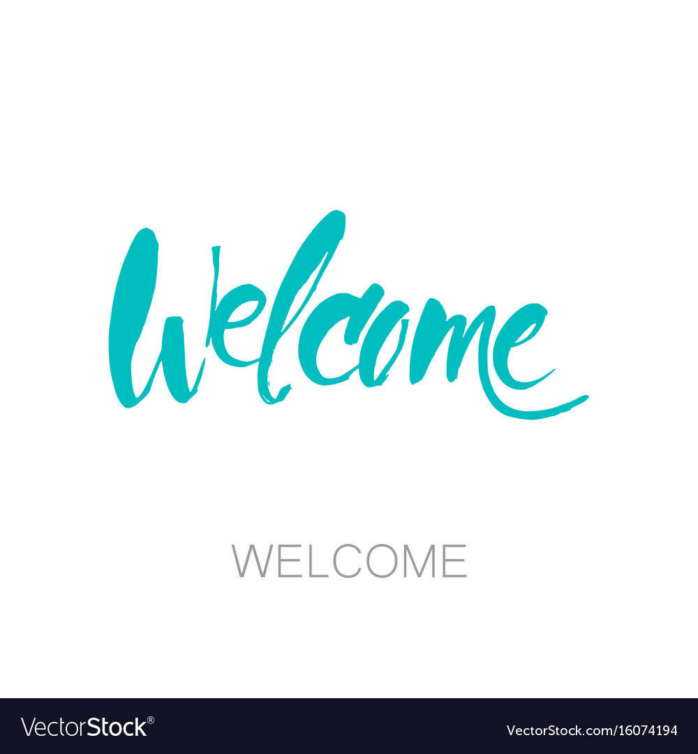 Welcome lettering template Royalty Free Vector Image