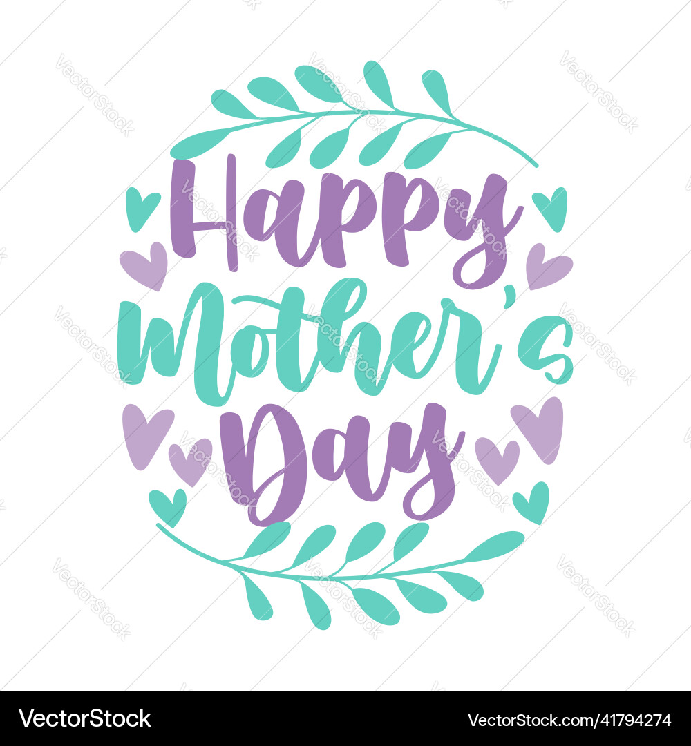 Happy mothers day - calligraphy Royalty Free Vector Image