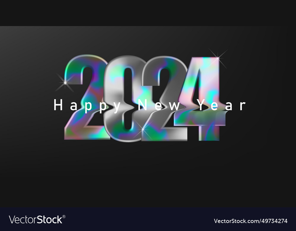 Happy new year with holographic numbers 2024 Vector Image