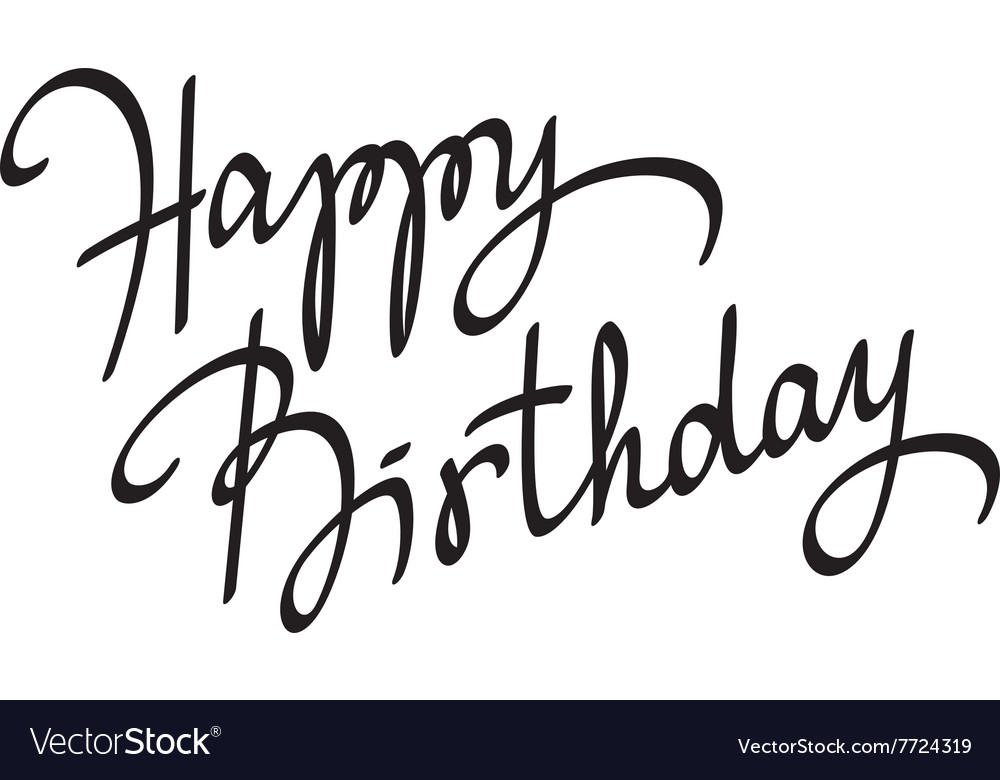 Happy birthday hand lettering Royalty Free Vector Image