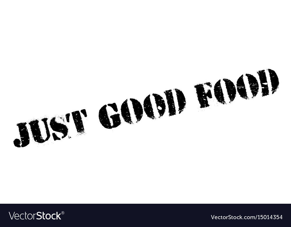 Just good food rubber stamp Royalty Free Vector Image