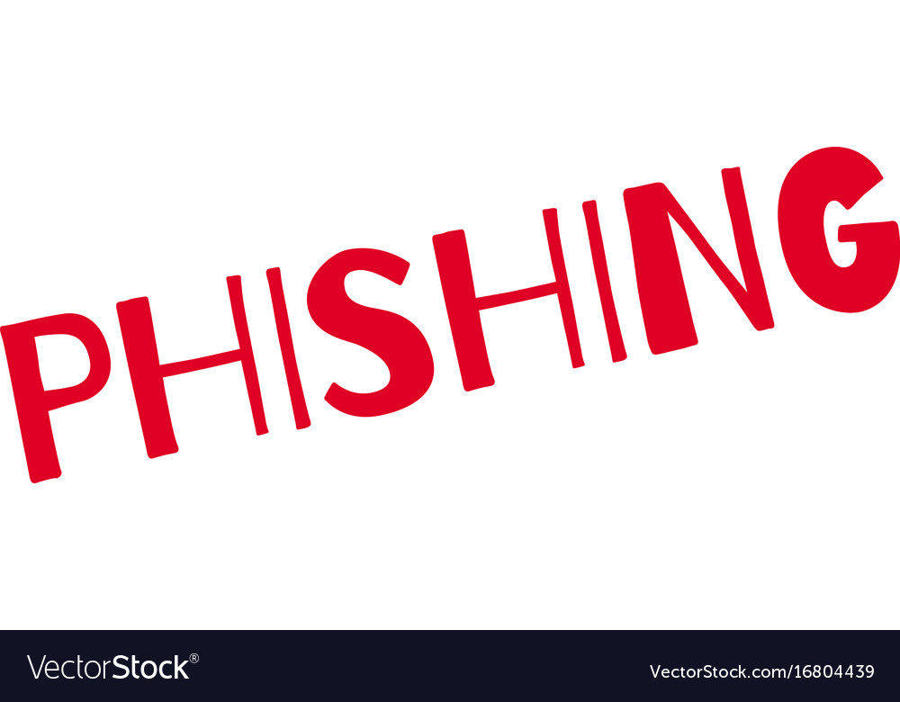 Phishing rubber stamp