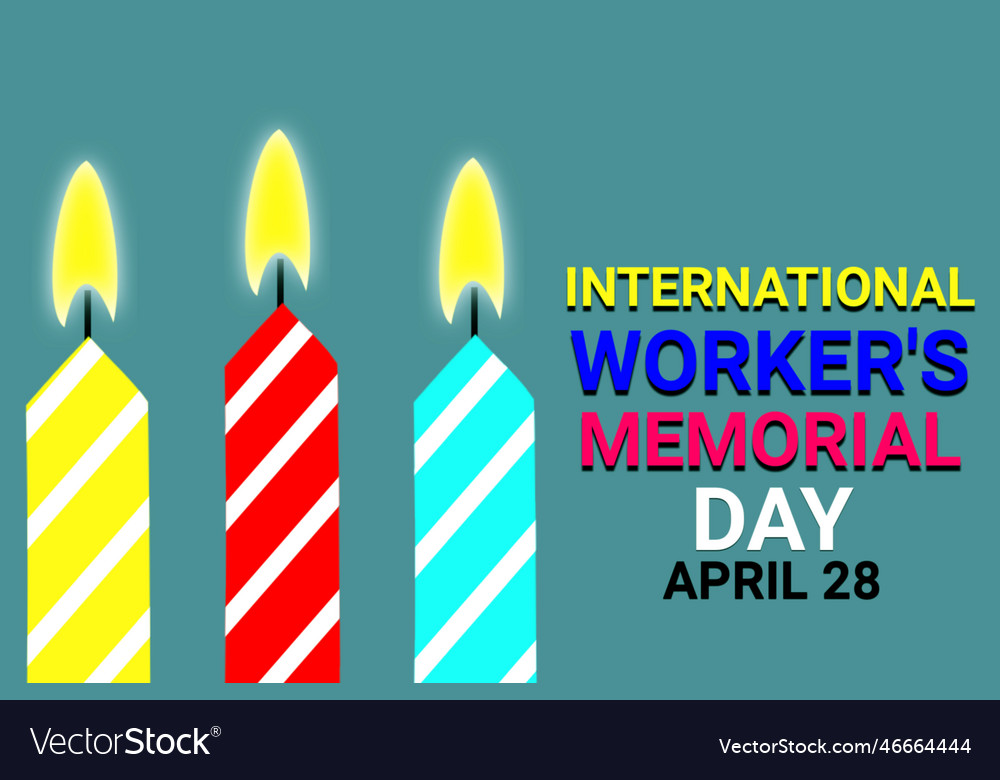 International workers memorial day Royalty Free Vector Image