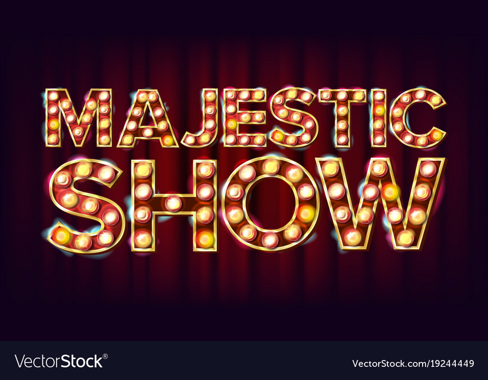 Majestic Show Banner Sign For Banner Royalty Free Vector
