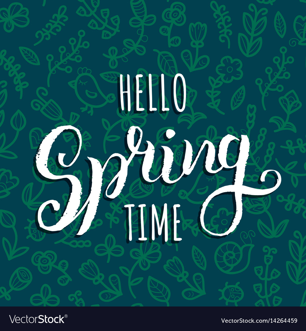 Hello spring time background hand Royalty Free Vector Image