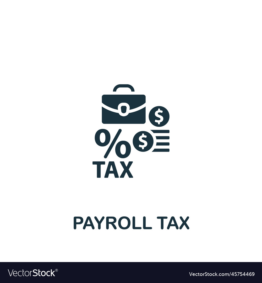 Payroll tax icon monochrome simple sign from