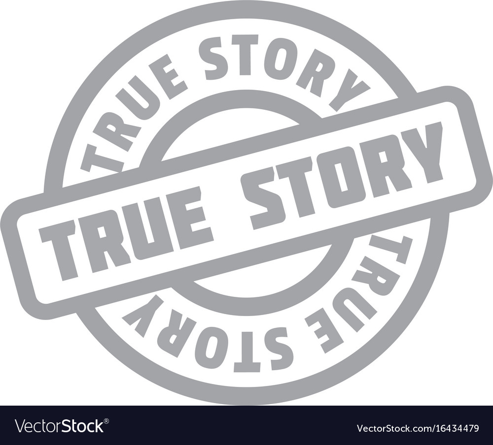 True story rubber stamp