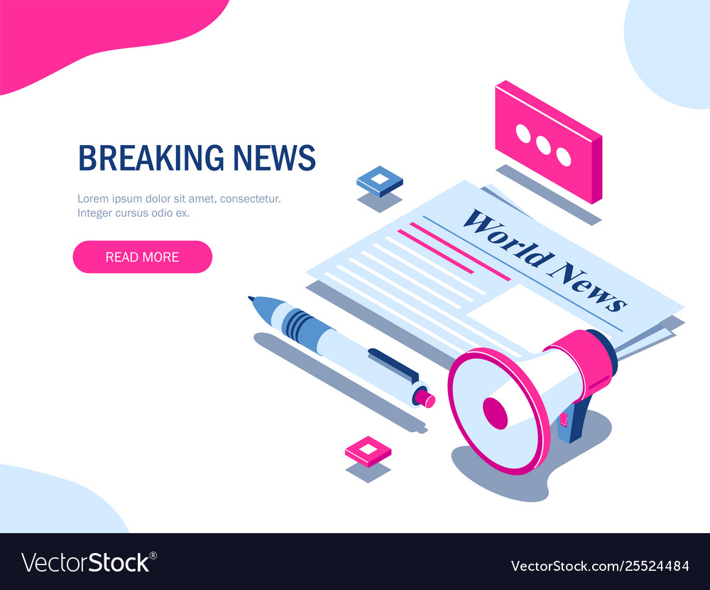 Breaking news or world isometric concept