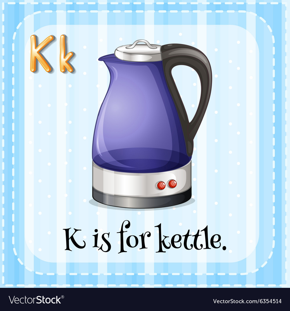 kettle is for