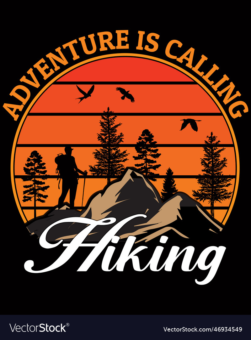 Adventure is calling hiking Royalty Free Vector Image