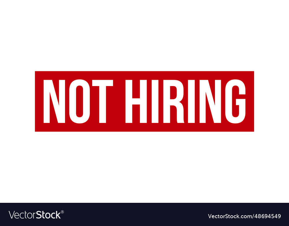 Not hiring rubber stamp seal
