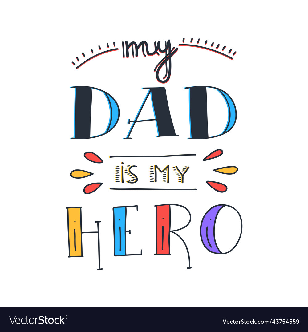 Dad super hero doodle quote in handwritten style