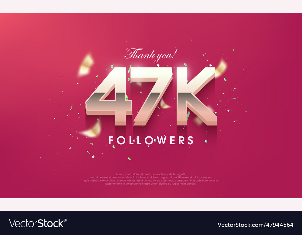 Thank you 47k followers background design Vector Image