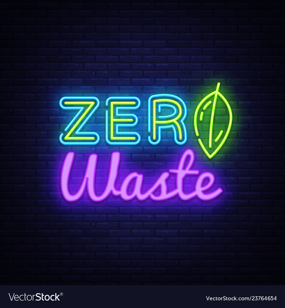 Zero waste neon text sign