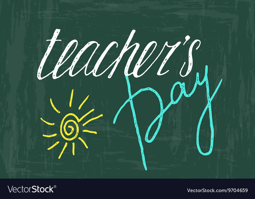 Teachers day handwriting grunge inscription Vector Image