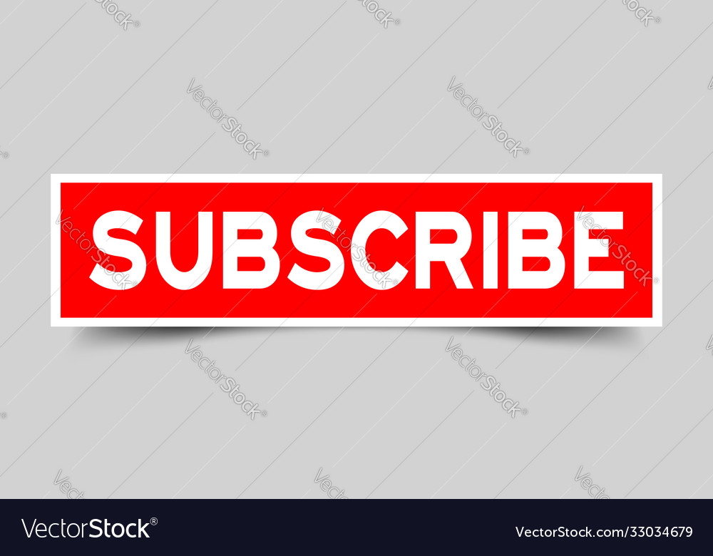 Red color sticker in word subscribe on gray